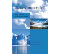 Global Climate Policy: Actors, Concepts, and Enduring Challenges (Global Environmental Accord: Strategies for Sustainability and Institutional Innovation)