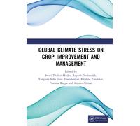 Global Climate Stress on Crop Improvement and Management