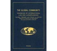 Global Community Yearbook of International Law and Jurisprudence : Global Tre...