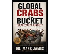 Global Crabs in a Bucket: The Preferred Minority How Colonialism and Capitalism Turned Neighbors into Rivals
