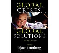 Global Crises, Global Solutions: Costs and Benefits