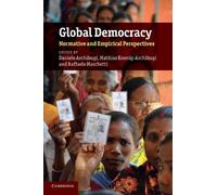 Global Democracy: Normative and Empirical Perspectives