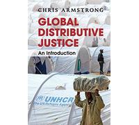 Global Distributive Justice: An Introduction