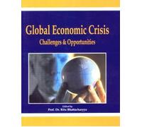 Global Economic Crisis: Challenges and Opportunities