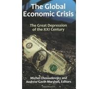 Global Economic Crisis: The Great Depression of the XXI Century