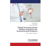 Global Economy Green Rubber Industries for Environmental Products