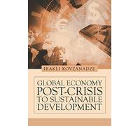 Global Economy: Post-Crisis to Sustainable Development