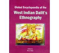Global Encyclopaedia of the West Indian Dalits Ethnography