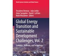 Global Energy Transition and Sustainable Development Challenges, Vol. 2: Scenarios, Materials, and Technology (World-Systems Evolution and Global Futures)