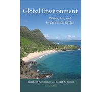 Global Environment: Water, Air, and Geochemical Cycles (Second Edition)