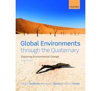 Global Environments through the Quaternary: Exploring Evironmental Change