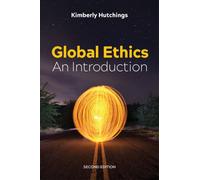 Global Ethics : An Introduction
