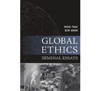 Global Ethics: Seminal Essays: II (Paragon Issues in Philosophy)