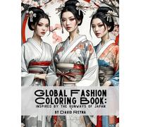 Global Fashion Coloring Book: Inspired by the Runways of Japan