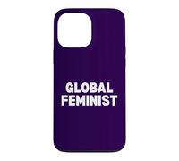 Global Feminist Empower Women Equality Diversity Activist Case for iPhone 13 Pro Max