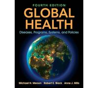 Global Health: Diseases, Programs, Systems, and Policies