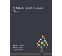 Global Health Research in an Unequal World