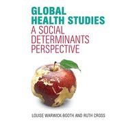 Global Health Studies: A Social Determinants Perspective