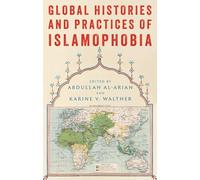 Global Histories and Practices of Islamophobia (Georgetown University, Center for International and Regional Studies, School of Foreign Service in Qatar)