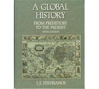 Global History Combined Volume: From Prehistory to the Present