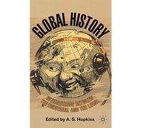 Global History: Interactions Between the Universal and the Local