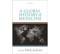 GLOBAL HISTORY OF MEDICINE PAPER