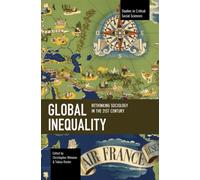 Global Inequality : Rethinking Sociology in the 21st Century