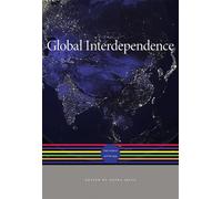 Global Interdependence: The World After 1945 (History of the World): 6 (A History of the World)