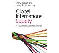 Global International Society: A New Framework for Analysis – Cambridge University Press