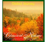 Global Journey - Classical Nature (Fine Classical Piano By Bob Edwards)