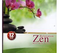 Global Journey - Zen Relaxation: Mind, Body & Soul