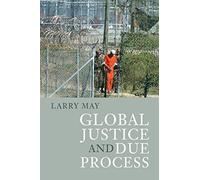 Global Justice and Due Process – Cambridge University Press