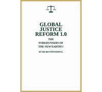 GLOBAL JUSTICE REFORM 1.0