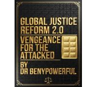 GLOBAL JUSTICE REFORM 2.0 (GLOBAL JUSTICE REFORM 2.0 SUMMARY HANDBOOK For Attorneys, Judges, and Officers of the Court)