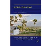 Global Land Grabs: History, Theory and Method (ThirdWorlds)