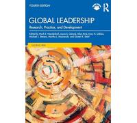 Global Leadership: Research, Practice, and Development (Global HRM)