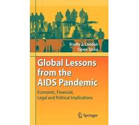 Condon - Global Lessons from the AIDS Pandemic Economic Financial - N555z