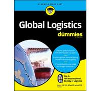 Global Logistics For Dummies
