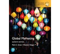 Global Marketing, Global Edition + MyLab Marketing with Pearson eText Access Card for Global Marketing, Global Edition (Package)