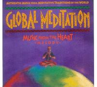 Global Meditation - Music from the Heart