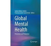 Global Mental Health: Prevention and Promotion
