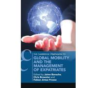 Global Mobility and the Management of Expatriates