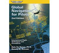 Global Navigation for Pilots: International Flight Techniques and Procedures