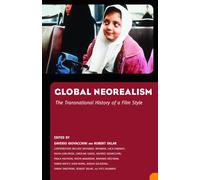 Global Neorealism: The Transnational History of a Film Style