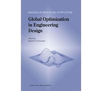 Global Optimization in Engineering Design: 9 (Nonconvex Optimization and Its Applications, 9)
