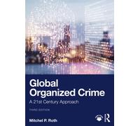 Global Organized Crime: A 21st Century Approach