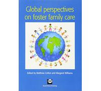 Global Perspectives on Foster Family Care