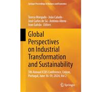 Global Perspectives on Industrial Transformation and Sustainability: 5th Annual ICQIS Conference, Lisbon, Portugal, June 16-19, 2024, Vol 2 (Springer Proceedings in Business and Economics)