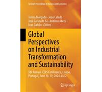 Global Perspectives on Industrial Transformation and Sustainability : 5th Annual ICQIS Conference, Lisbon, Portugal, June 16-19, 2024, Vol 2