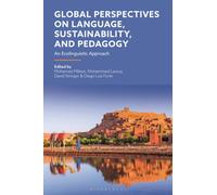 Global Perspectives on Language, Sustainability, and Pedagogy : An Ecolinguistic Approach